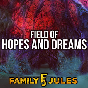 Field of Hopes and Dreams