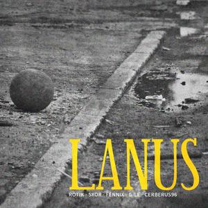 Lanús(feat. Rotik.Fb, Syor, G-LE & Cerberus96)