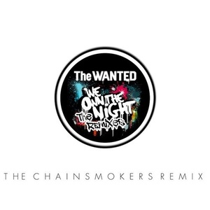 We Own The Night (The Chainsmokers Remix)