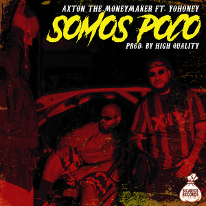 Somos Poco (Explicit)