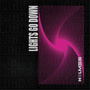 Lights Go Down