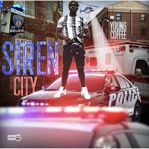 Siren City : The Mixtape (Explicit)