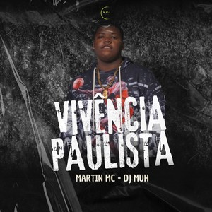 Vivência Paulista (Explicit)