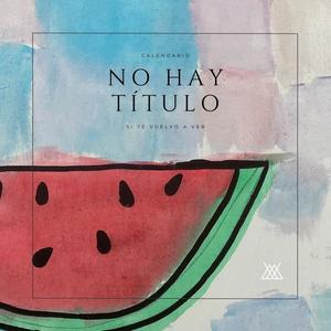 NO HAY TÍTULO (Explicit)