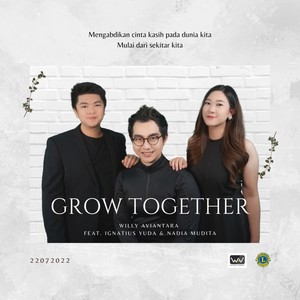 Grow Together (feat. Ignatius Yuda & Nadia Mudita)