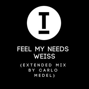 Feel My Needs (Extended Mix by Carlo Medel)