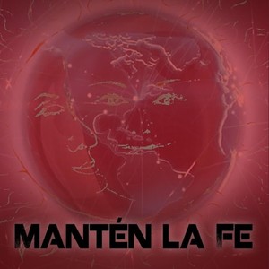 Mantén la Fe (Explicit)