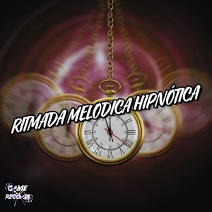 Ritmada Melodica Hipnótica (Explicit)