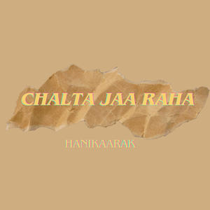 Chalta Jaa Raha
