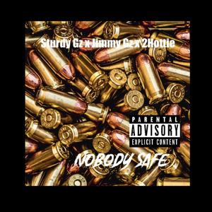 Nobody Safe (Explicit)