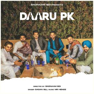 Daru PK (feat. Gagan Gill & Badnaam Boi)