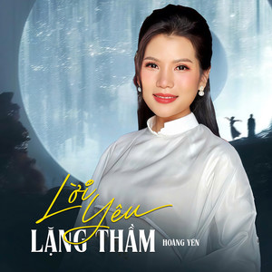Hoang Yen - Lời Yêu Lặng Thầm