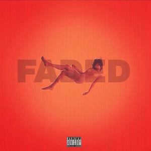 FADED (Explicit)