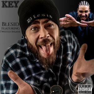 Key (feat. Twisted insane) [Explicit]