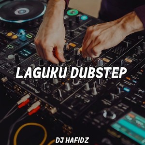 Laguku Dubstep