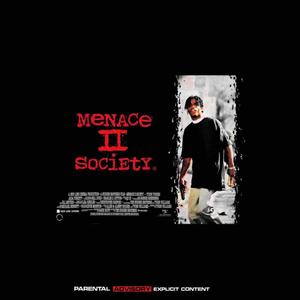 Menace II Society (feat. Fusion_iv) [Explicit]