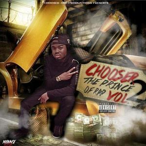 Chooser: the Prince of Rap, Vol. 2 (Explicit)