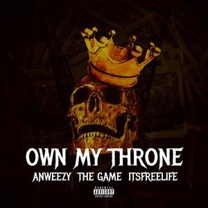 Own My Throne (feat. The Game) (Explicit)