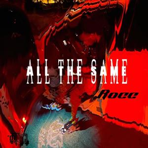 All the Same (Explicit)