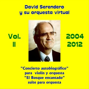 David Serendero y Su Orquesta Virtual, Vol. II: Música Sinfónica 2004 - 2012