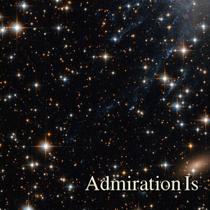 Admiration Is