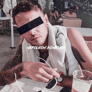 Napoleon Komplex (Explicit)