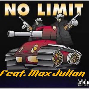 No Limit (feat. Max Julian) (Explicit)