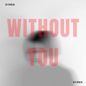 Without You (Explicit)