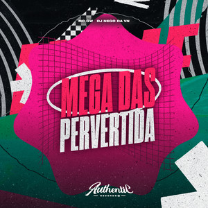 Mega das Pervertida (Explicit)