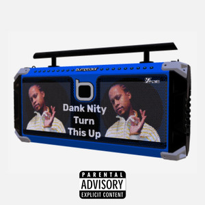 Turn This Up (Explicit)