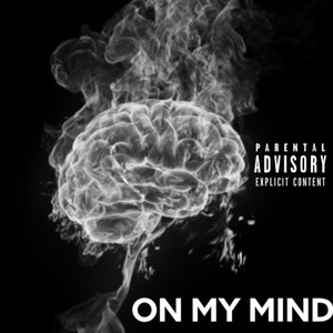 On My Mind (Explicit)