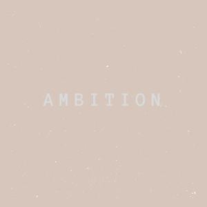 Ambition