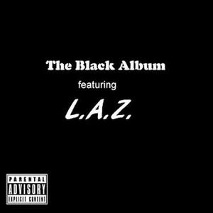 Laz - Same Ole Sh*t