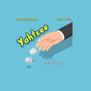 Yahtzee (feat. Nicky Will) (Explicit)