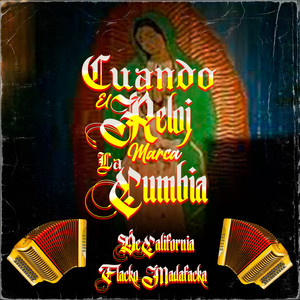 Cuando El Reloj Marca La Cumbia (Explicit)