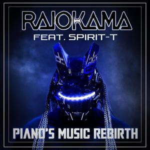 Piano's Music Rebirth (feat. Spirit-T)