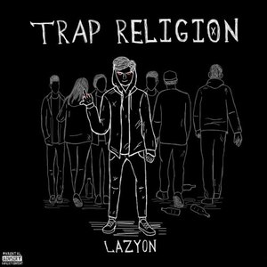 Trap Religion