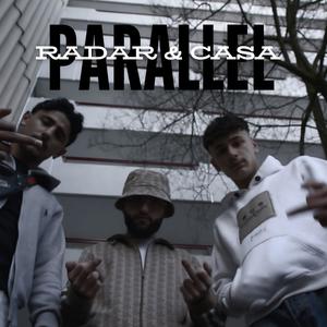 Parallel (feat. CASA) (Explicit)
