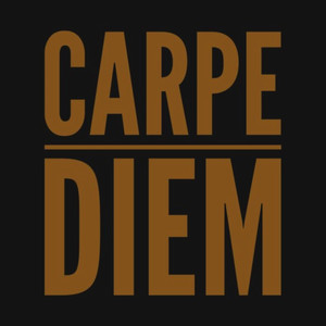 Carpe Diem