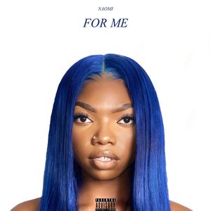 For Me (Explicit)