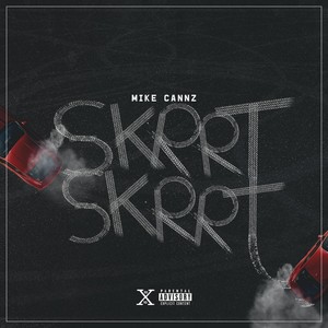 Skrrt Skrrt (Explicit)