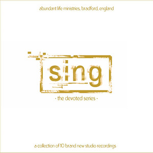 Sing: The Devoted Series