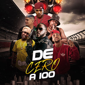 De Cero a 100 (Explicit)