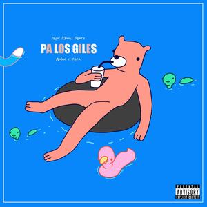 Pa los Giles (feat. Z3TA) [Explicit]