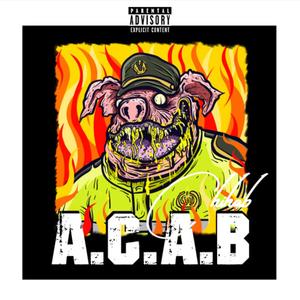 A.C.A.B (Explicit)
