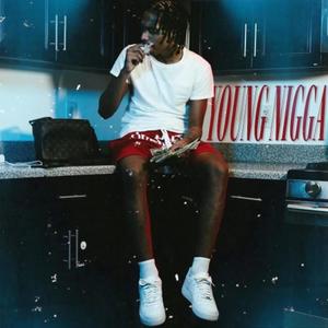 Young Nigga (Explicit)