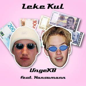 Leke Kul (feat. Hansamann)