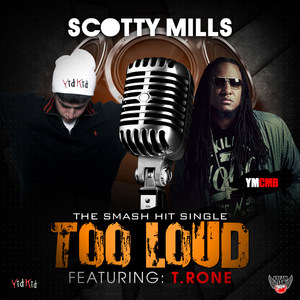 Too Loud(feat. T. Rone) (Explicit)