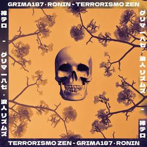 Terrorismo Zen (feat. Ronin) [Explicit]