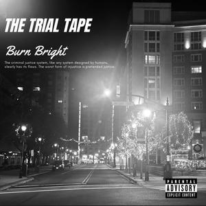 Burn Bright - CLEAR CUT (Explicit)